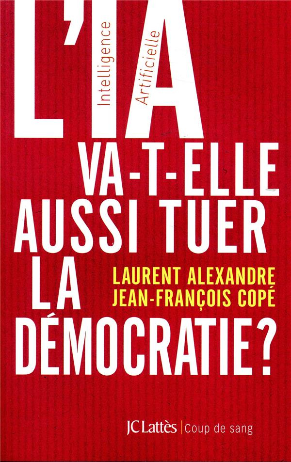 L'IA VA-T-ELLE AUSSI TUER LA DEMOCRATIE ?