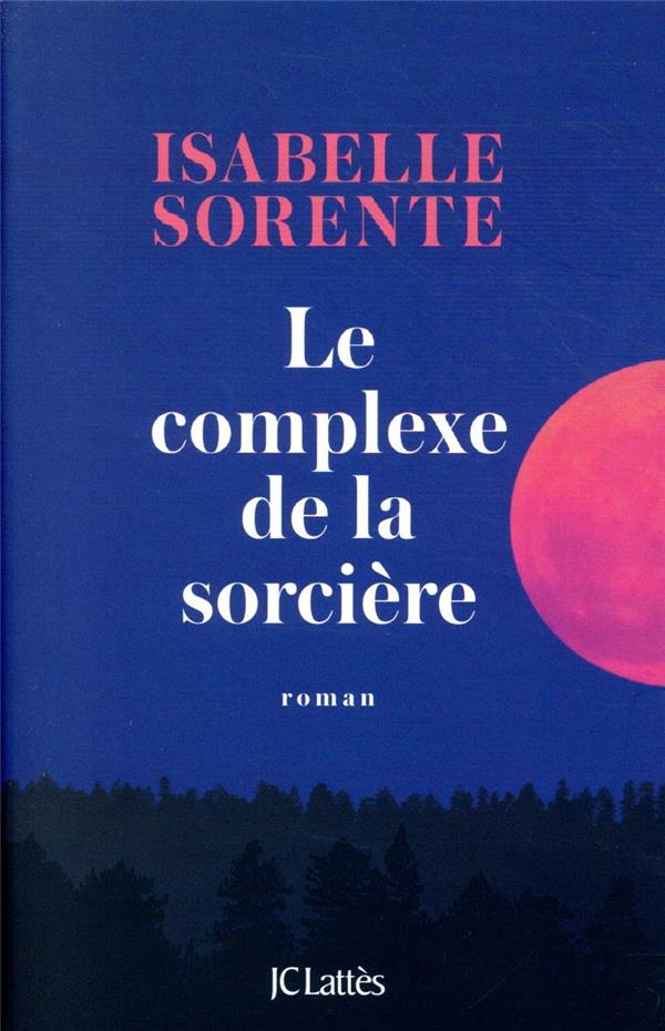 LE COMPLEXE DE LA SORCIERE