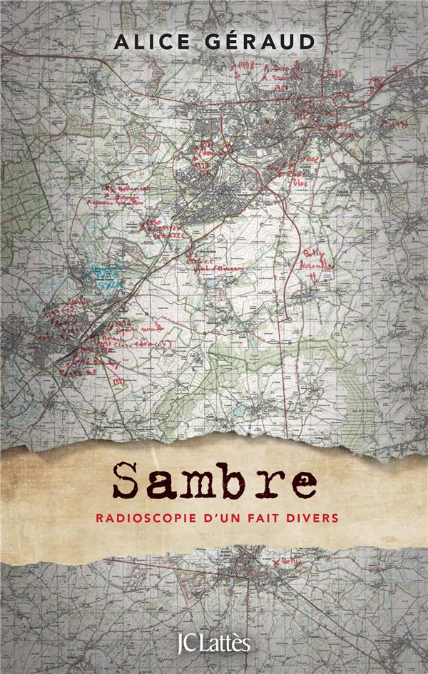 SAMBRE - RADIOSCOPIE D'UN FAIT DIVERS