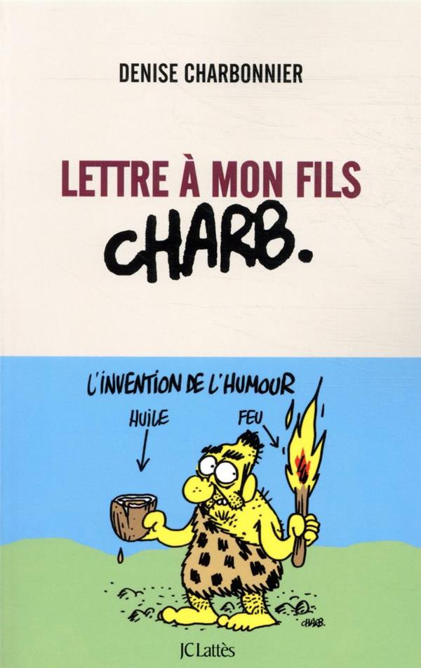 LETTRE A MON FILS CHARB