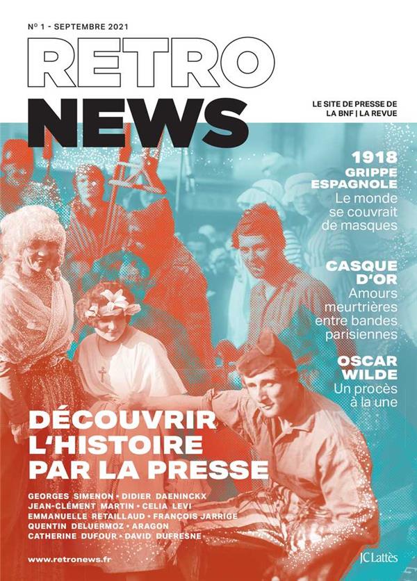 RETRONEWS, LA REVUE - DECOUVRIR L'HISTOIRE PAR LA PRESSE