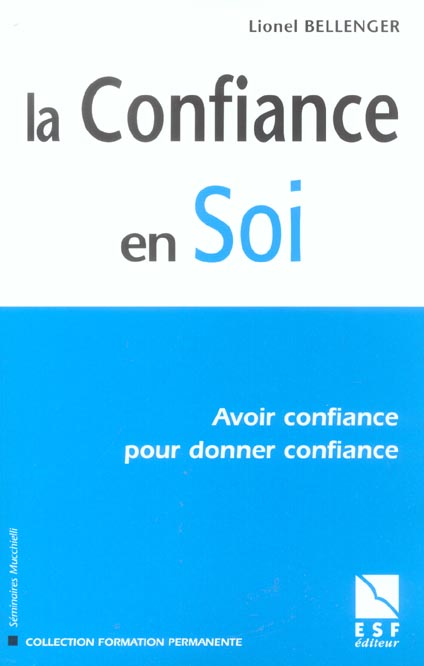 LA CONFIANCE EN SOI