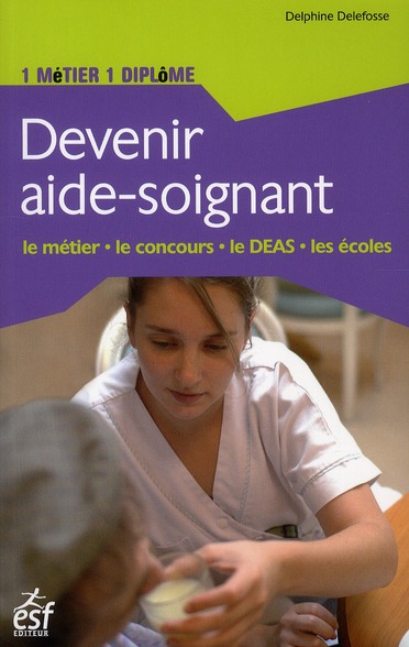 DEVENIR AIDE-SOIGNANT
