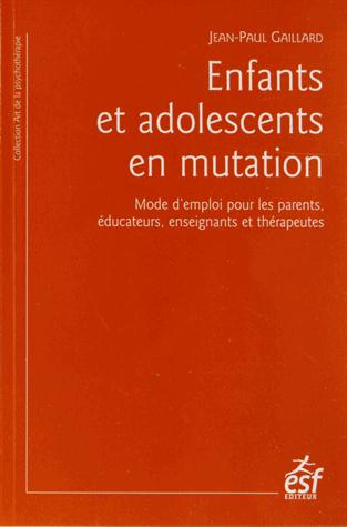 ENFANTS ET ADOLESCENTS EN MUTATION