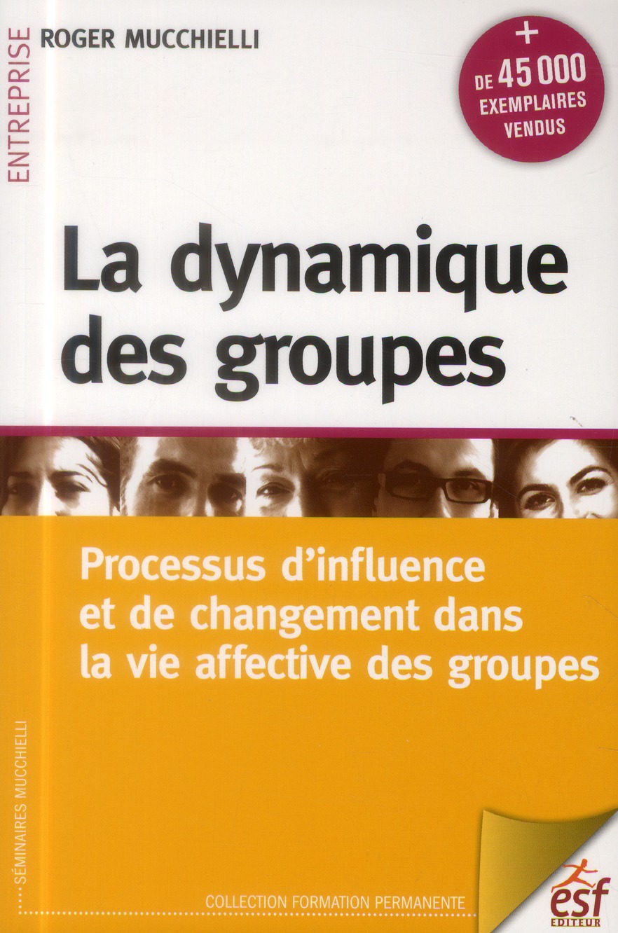 LA DYNAMIQUE DE GROUPE