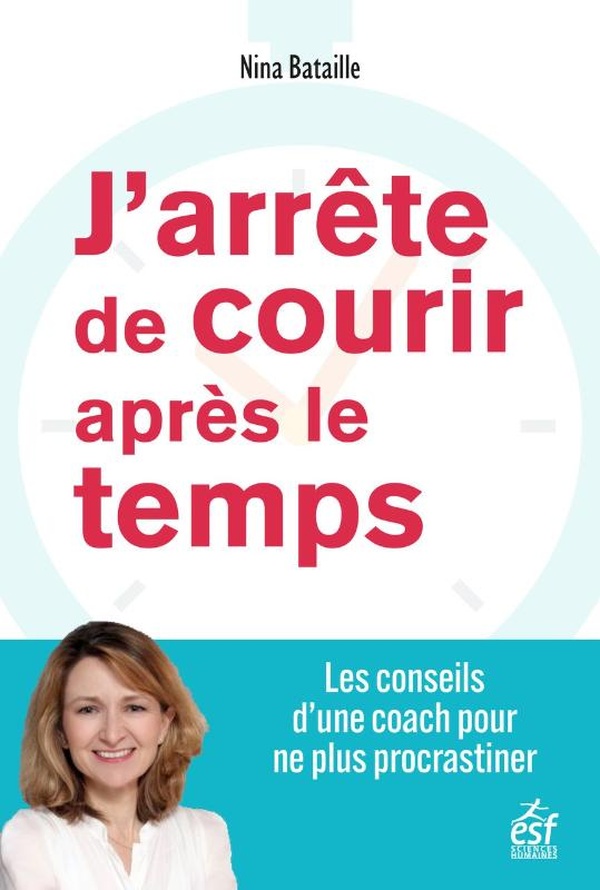 J'ARRETE DE COURIR APRES LE TEMPS