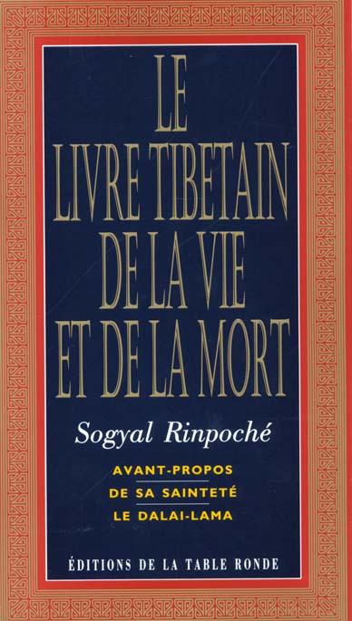 LE LIVRE TIBETAIN DE LA VIE ET DE LA MORT
