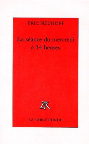 LA SEANCE DU MERCREDI A 14 HEURES