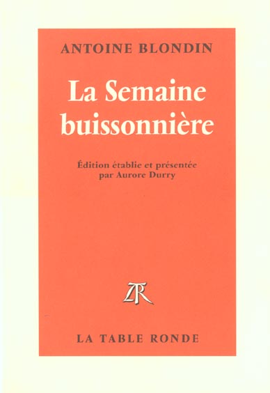 LA SEMAINE BUISSONNIERE