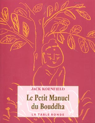 LE PETIT MANUEL DU BOUDDHA