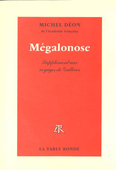 MEGALONOSE - SUPPLEMENT AUX "VOYAGES DE GULLIVER"