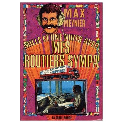 MILLE ET UNE NUITS AVEC MES ROUTIERS SYMPA