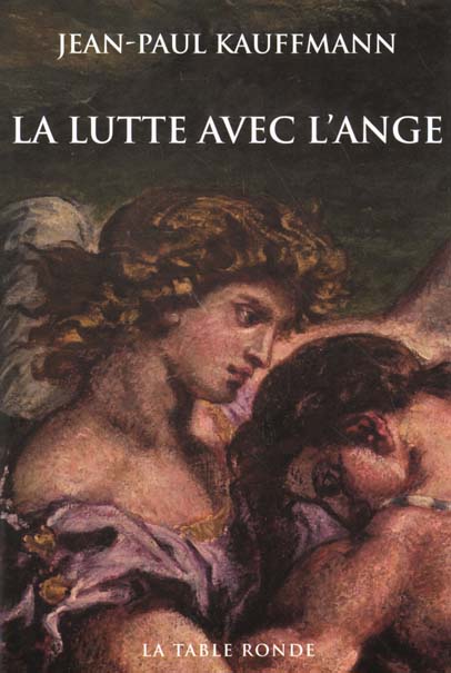 LA LUTTE AVEC L'ANGE