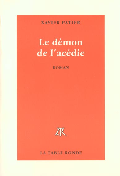 LE DEMON DE L'ACEDIE
