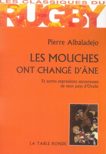 LES MOUCHES ONT CHANGE D'ANE - (LAS MOSCAS AN CAMBIAT D'ASO)