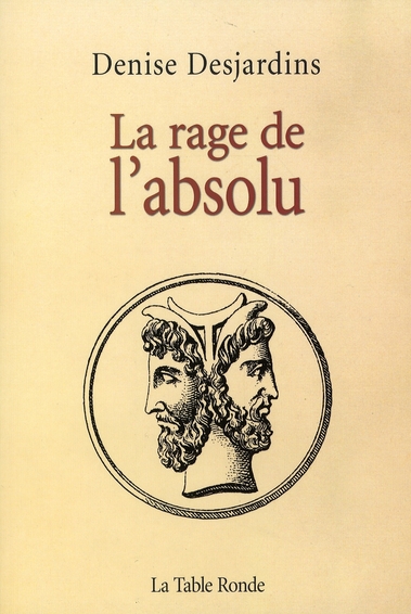 LA RAGE DE L'ABSOLU