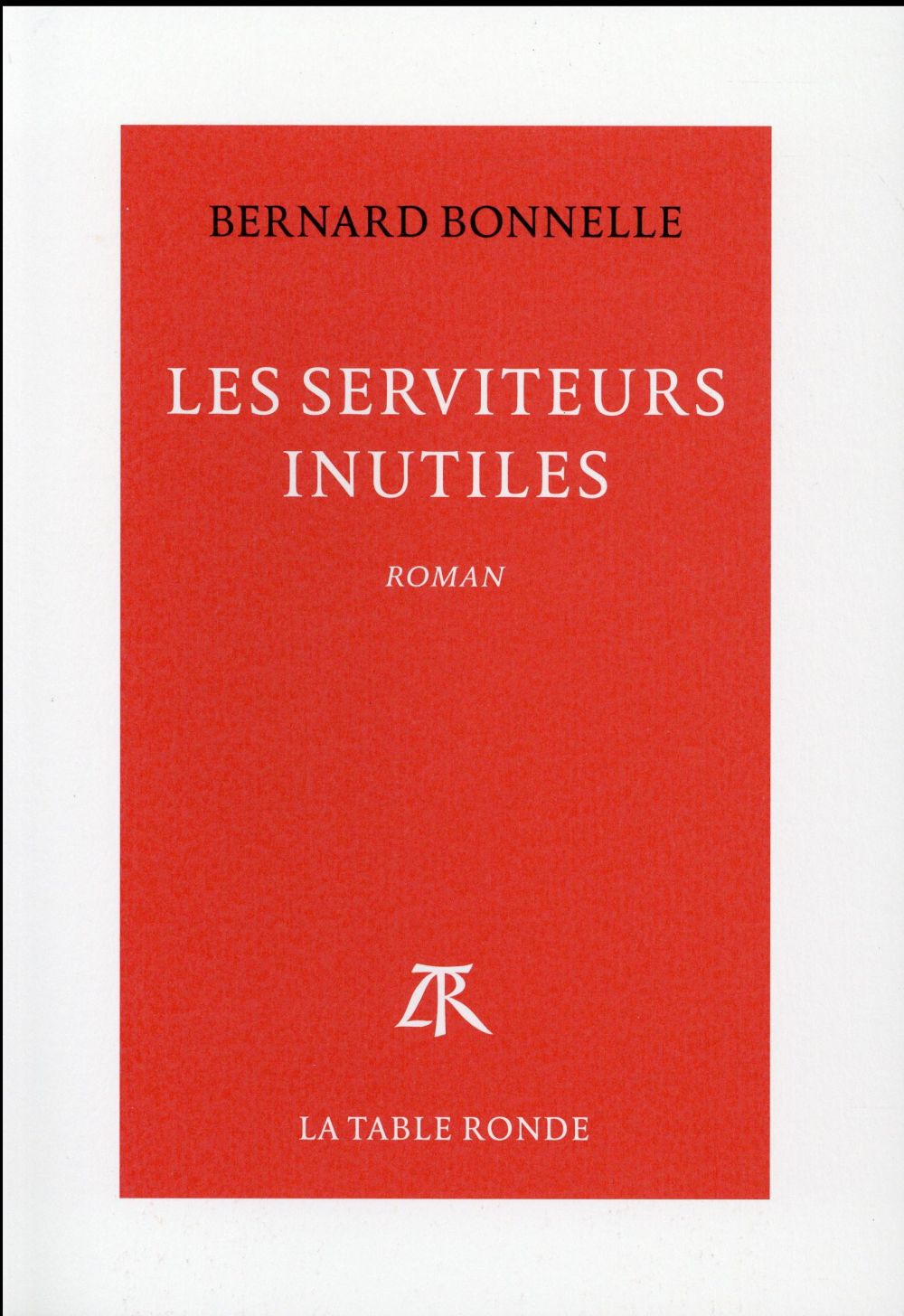 LES SERVITEURS INUTILES