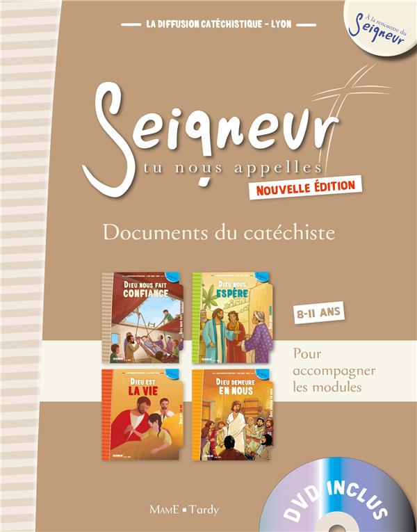 8-11 ANS - DOCUMENTS DU CATECHISTE MARRON - MODULES 9 A 12 - NE