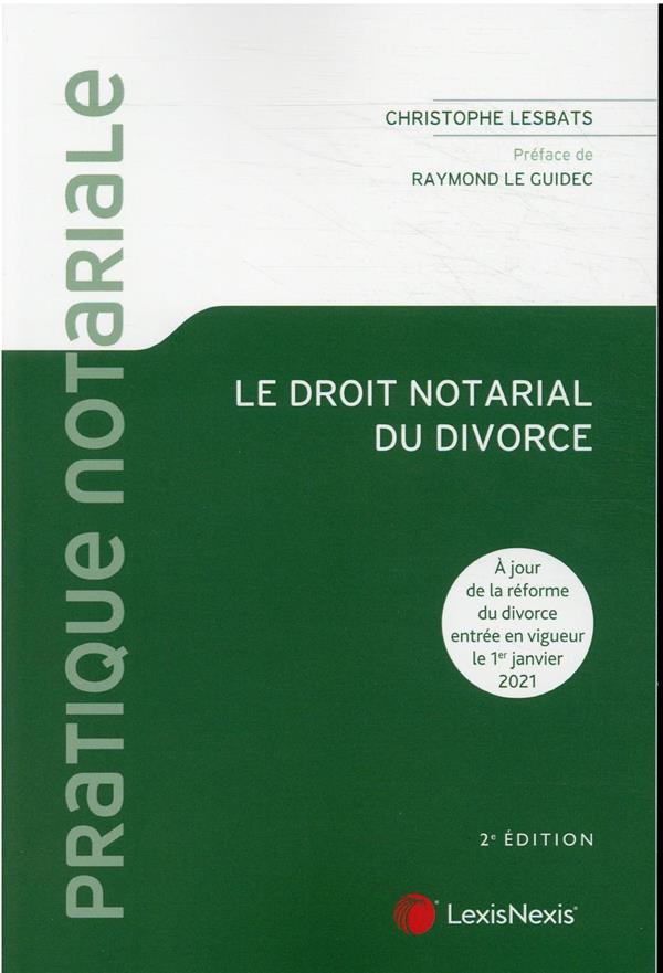LE DROIT NOTARIAL DU DIVORCE