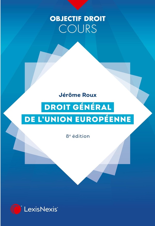 DROIT GENERAL DE L'UNION EUROPEENNE