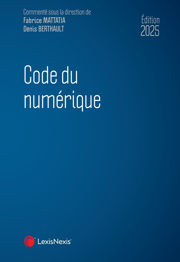 CODE DU NUMERIQUE 2025