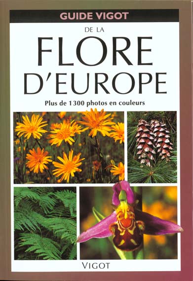GUIDE VIGOT DE LA FLORE D