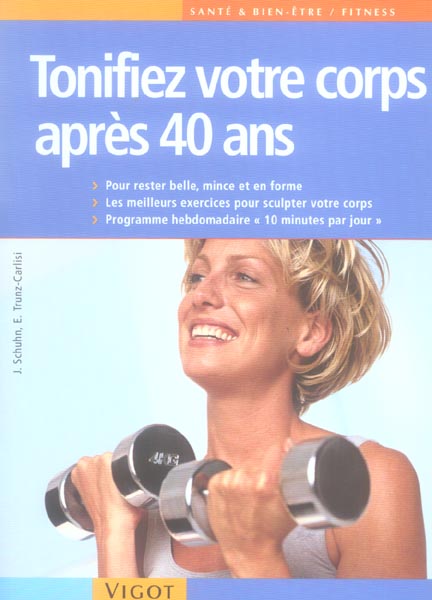 TONIFIEZ VOTRE CORPS APRES 40 ANS