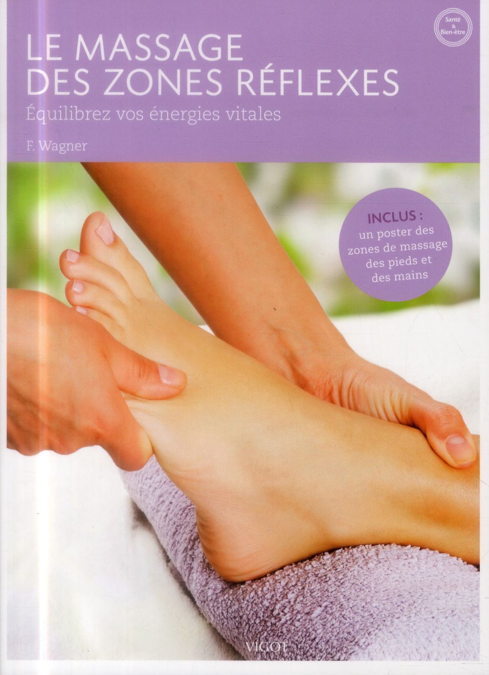 MASSAGE DES ZONES REFLEXES 4ED