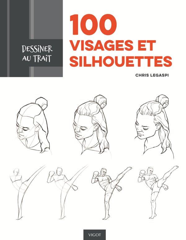 DESSINER AU TRAIT 100 VISAGES ET SILHOUETTES