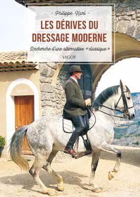 LES DERIVES DU DRESSAGE MODERNE - RECHERCHE D'UNE ALTERNATIVE  CLASSIQUE