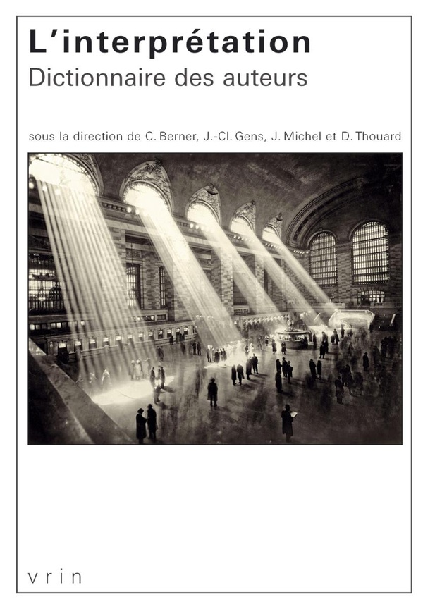 L'INTERPRETATION. DICTIONNAIRE DES AUTEURS
