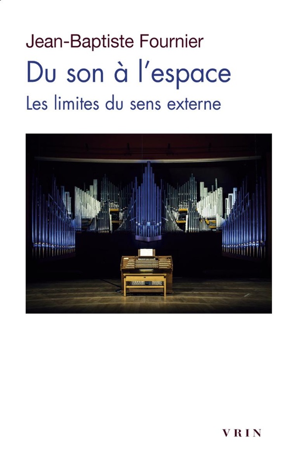 DU SON A L'ESPACE - LES LIMITES DU SENS EXTERNE