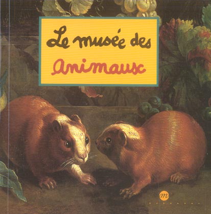 LE MUSEE DES ANIMAUX