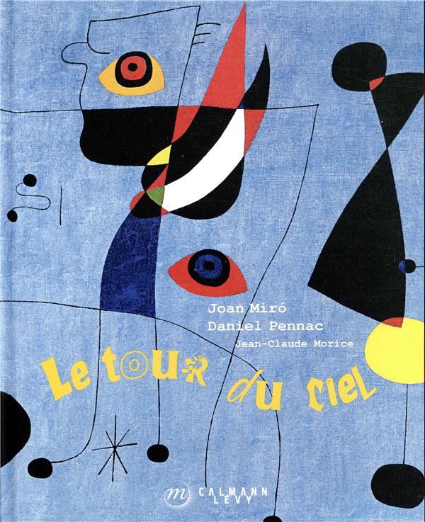 MIRO, LE TOUR DU CIEL NOUVELLE EDITION