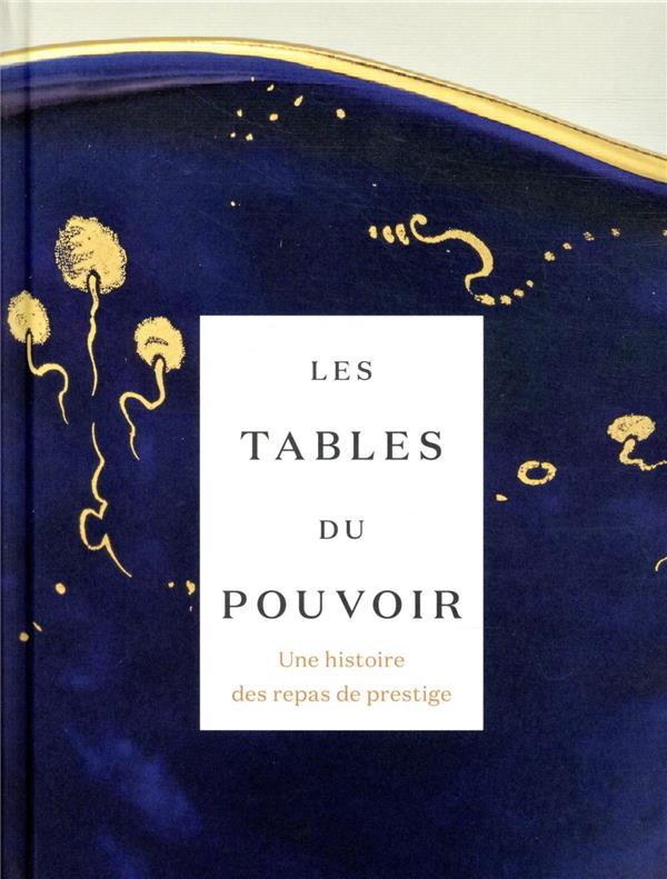 LES TABLES DU POUVOIR (CATALOGUE)