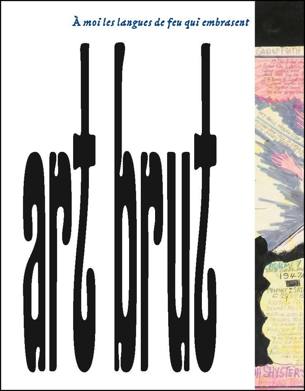 ART BRUT. A MOI LES LANGUES DE FEU QUI EMBRASENT