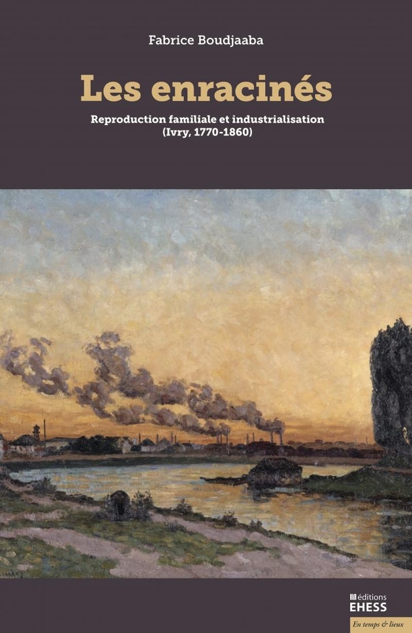 LES ENRACINES - REPRODUCTION FAMILIALE ET INDUSTRIALISATION