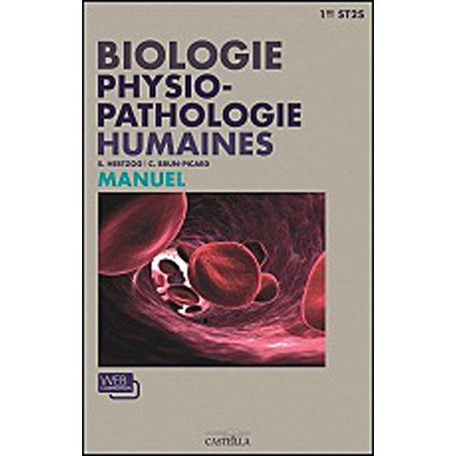 BIOLOGIE PHYSIOPATHOLOGIE HUMAINES 1RE ST2S (2012) - MANUEL ELEVE