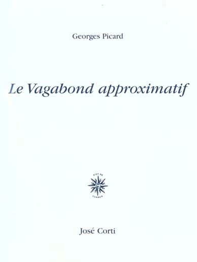 LE VAGABOND APPROXIMATIF