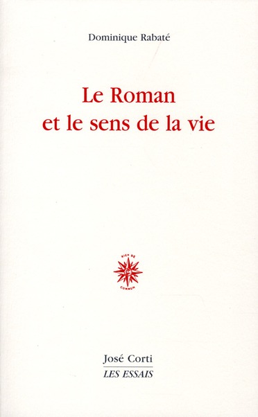 LE ROMAN ET LE SENS DE LA VIE