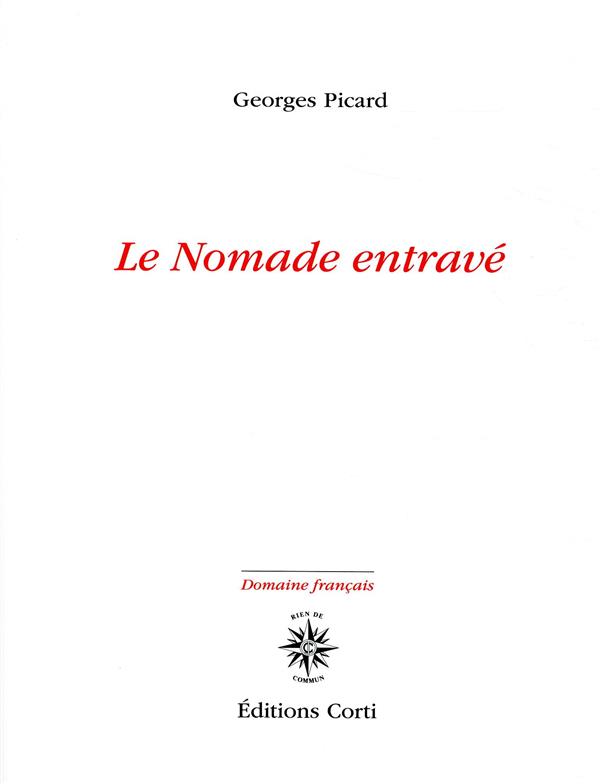 LE NOMADE ENTRAVE