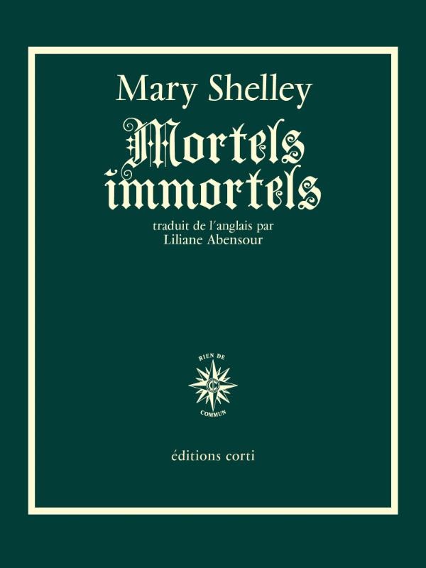 MORTELS IMMORTELS