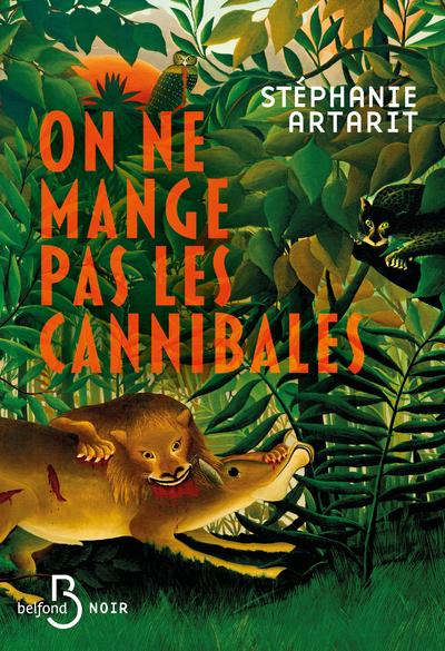 ON NE MANGE PAS LES CANNIBALES