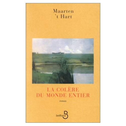 LA COLERE DU MONDE ENTIER