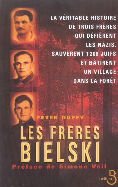 LES FRERES BIELSKI