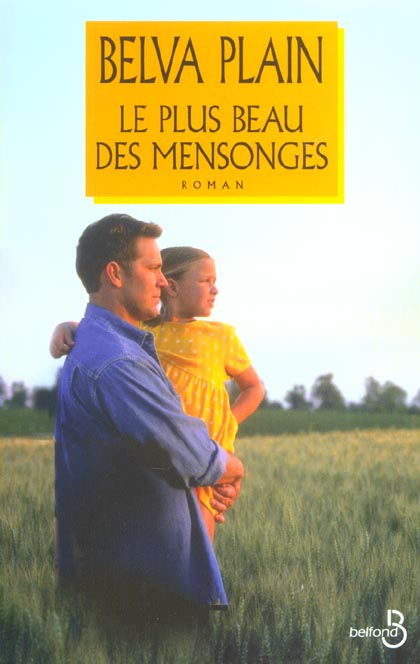 LE PLUS BEAU DES MENSONGES
