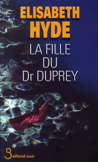 LA FILLE DU DR DUPREY