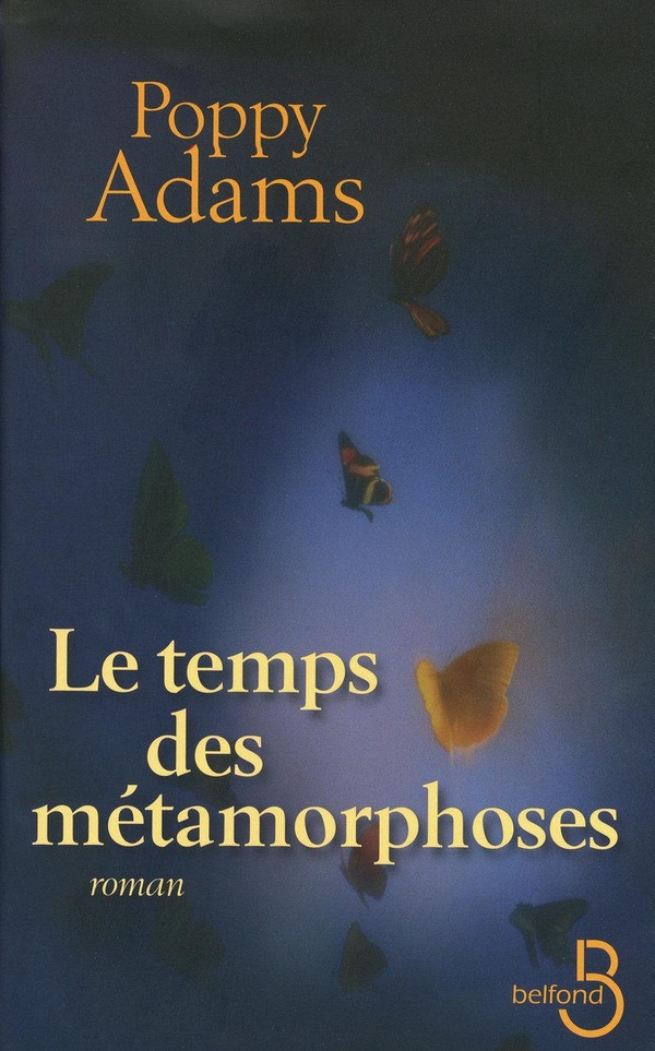 LE TEMPS DES METAMORPHOSES