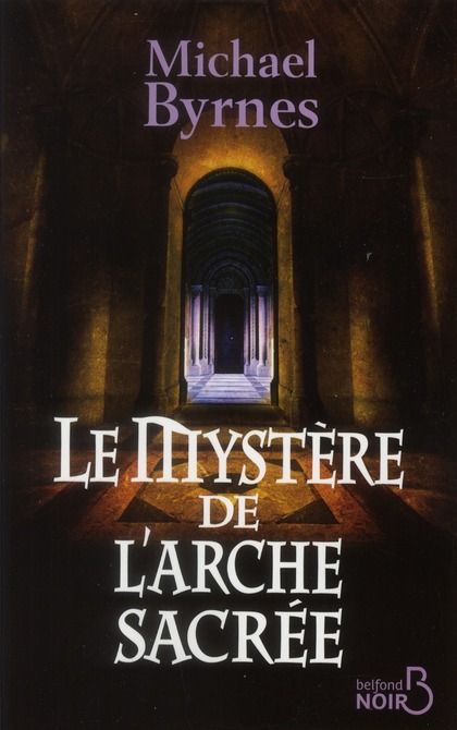 LE MYSTERE DE L'ARCHE SACREE