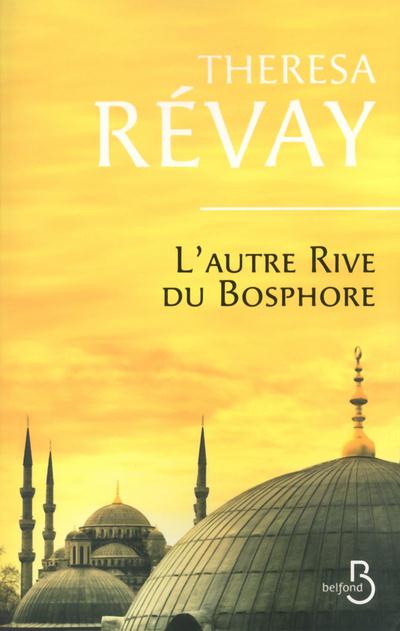 L'AUTRE RIVE DU BOSPHORE